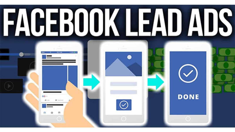 Facebook Lead Ads: Bí quyết thu ngàn lead với chi phí thấp